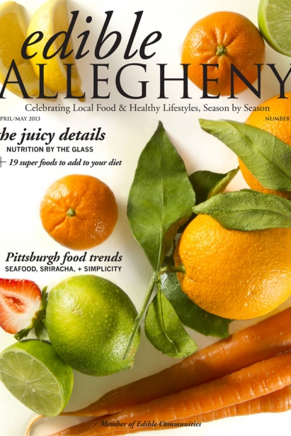 Edible Allegheny April/May 2013, Issue 31 Cover