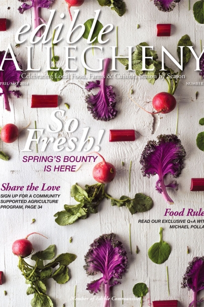 Edible Allegheny April/May 2014, Issue 37 Cover