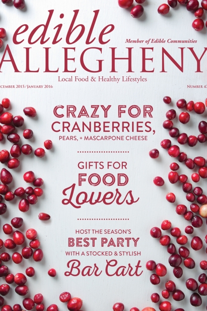 Edible Allegheny December 2015/January 2016, Issue 47 Cover